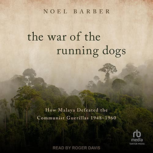 The War of the Running Dogs by Noel Barber episode artwork