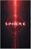 SPHERE (English Edition)