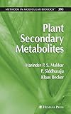 Plant Secondary Metabolites (Methods in Molecular Biology, 393)