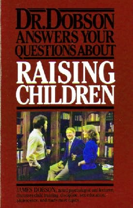 Dr. Dobson Answers Your Questions About Raising... 084230603X Book Cover