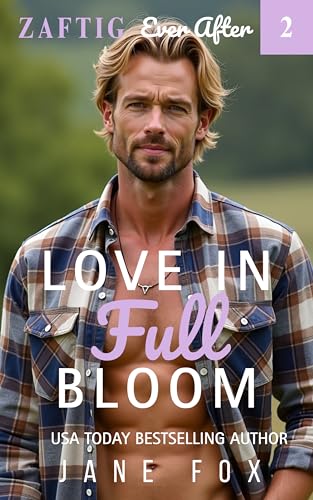 Love in Full Bloom (Zaftig Ever After Book 2)