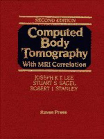 Computed Body Tomography with MRI Correlation (2 Volume Set) : Lee ...