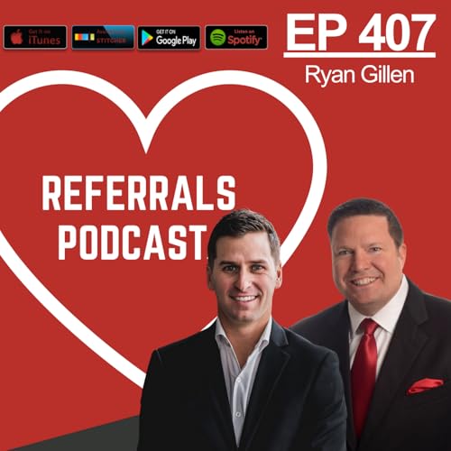 407 Are You Preying on the Weak or Partnering with the Strong with Michael J Maher and Ryan Gillen Podcast Por arte de portada