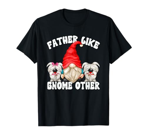 Grumpy GNOME Grandpa Life Quote for Men Funny Dog Dad Saying T-Shirt