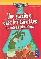Une sorcière chez les carottes et autres sketches 2725625203 Book Cover