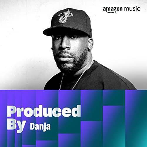 Produced By Danja Playlist on Amazon Music Unlimited