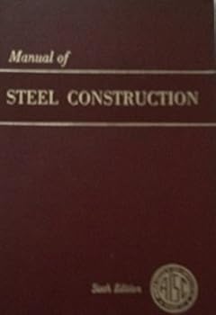 Unknown Binding Manual of Steel Construction (6th Edition; 3rd Revised Printing) Book