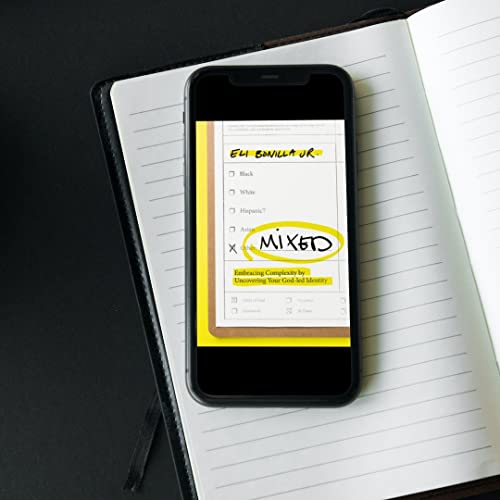 Mixed: Embracing Complexity by Uncovering Your God-led Identity