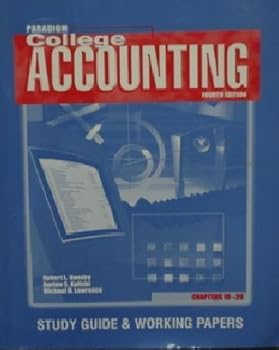 Unknown Binding Paradigm College Accounting 4th Edition (Study Guide & Working Papers, Chapters 19-29) Book
