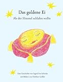  Das goldene Ei: Als der Himmel schlafen wollte