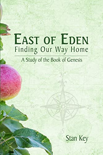 East of Eden: Finding Our Way Home