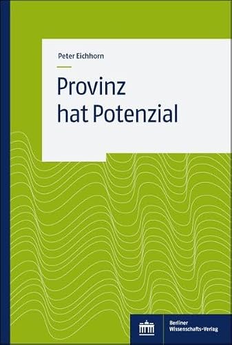 Provinz hat Potential - Peter Eichhorn Kartoniert (TB)