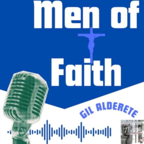 Men of Faith - Real Men Pray the Rosary
