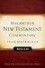 The MacArthur New Testament Commentary: Acts 1-12 (Macarthur New Testament Commentary Series)