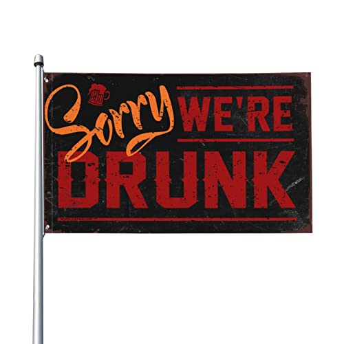 Decoración de la casa juvenil con banderas Sorry We're Drunk grandes para fiestas en casa