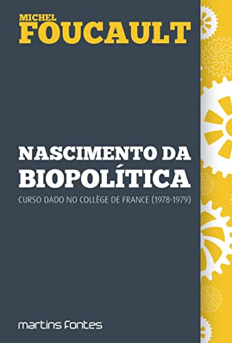 Nascimento da Biopolítica