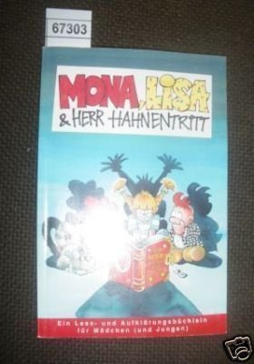 Mona, Lisa & Herr Hahnentritt
