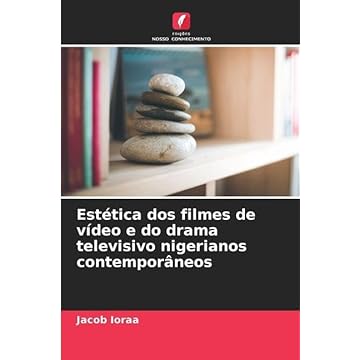 Capa do livro Estética dos filmes de vídeo e do drama televisivo nigerianos contemporâneos