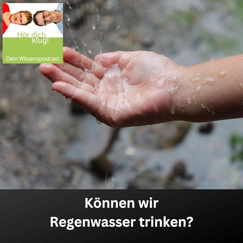 Können wir Regenwasser trinken?