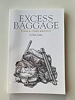Excess Baggage: Poems and Other Writings 0981581218 Book Cover