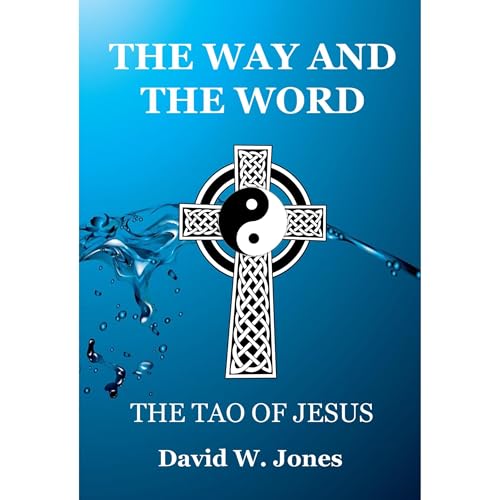 The Way and The Word - David W. Jones episode artwork