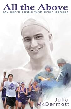 Paperback All the Above: My son's battle with brain cancer Book