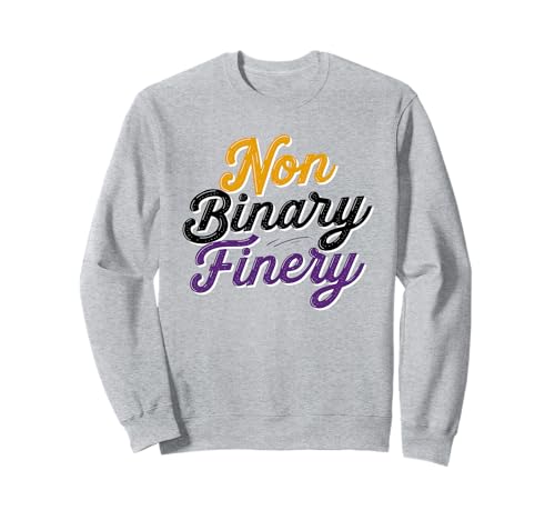 Non Binary Finery: Express Your Pride Sweatshirt