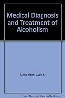 Medical Diagnosis and Treatment of Alcoholism 0070414912 Book Cover