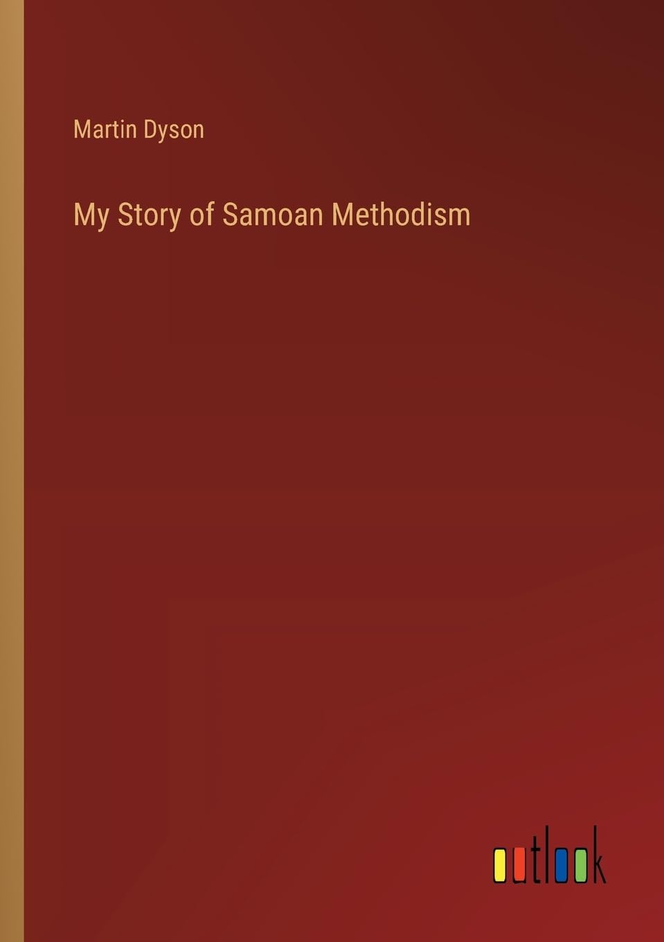 My Story of Samoan Methodism