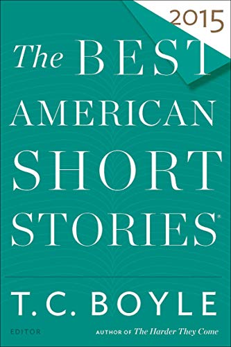 The Best American Short Stories 2015 (The Best American Series)