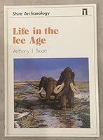 Life in the Ice Age 0852639295 Book Cover