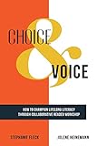 Choice & Voice