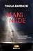 Mani nude (Italian Edition) - Barbato, Paola