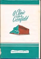 A Clinic in a Cornfield B00ISEGC4I Book Cover