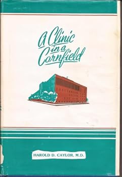 Hardcover A Clinic in a Cornfield Book