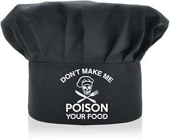 AGMDESIGN Funny Chef Wear, Funny Chef Hat, Dont Make Me Poison Your Food, Adjustable Kitchen Cooking Hat for Men & Women Black, Mothers Day/Fathers Day/Birthday Gift for Him, Her, Mom, Dad, Friend