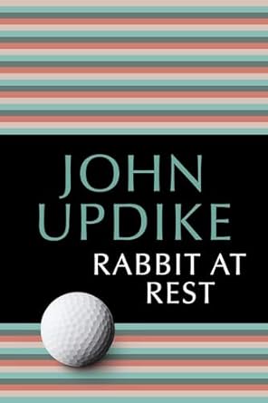 Rabbit at Rest: 4 : Updike, John: Amazon.co.za: Books