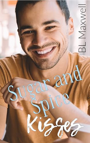 Sugar and Spice Kisses (PM Kisses Book 2)