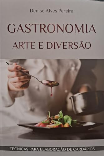 Gastronomia - Arte e diversão
