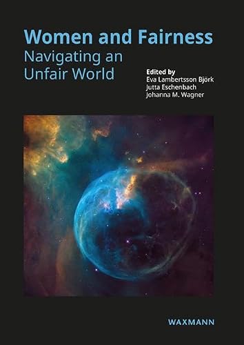 Women and Fairness: Navigating an Unfair World