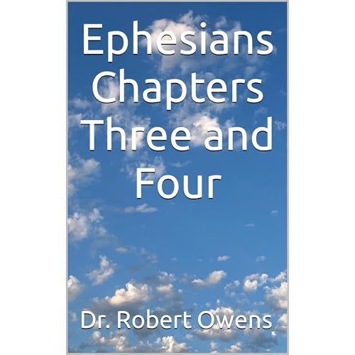 Ephesians Chapters Three and Four Audiolibro Por Robert Owens arte de portada