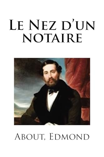 Le Nez d'un notaire (French Edition)