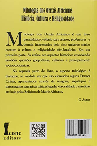Mitologia dos Orixás Africanos História Cultura e Religiosidade