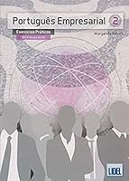 Portugues Empresarial: Exercicios Praticos: Livro 2 9897522018 Book Cover