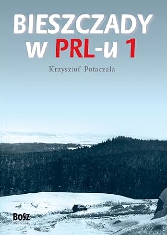 BIESZCZADY W PRL-U