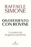 Divertimento con rovine (Italian Edition)