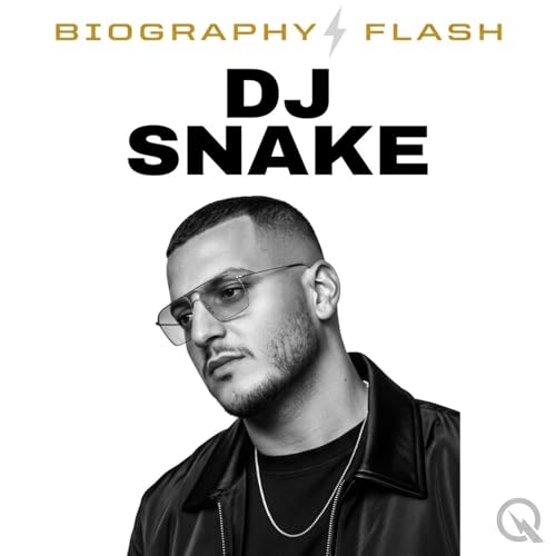 『DJ Snake - Biography Flash』のカバーアート