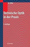  Technische Optik in der Praxis