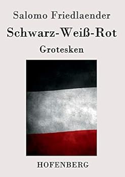 Paperback Schwarz-Weiß-Rot: Grotesken [German] Book