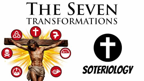 The Seven Transformations: Ch. 1.7 - Faith or Works?
